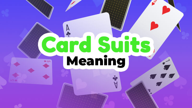 Card-Suits-Meaning Hand and Foot card game